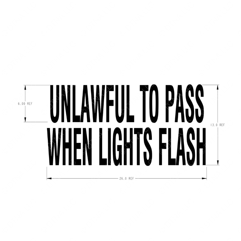 TBB 133900 DECAL UNLAWFUL TO PASS WHEN LIGHTS FLA