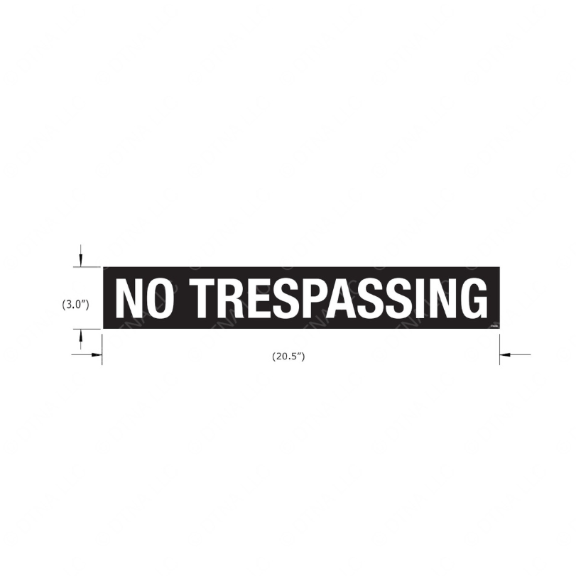 TBB 176838 LABEL, NO TRESPASSING, WHT/BLK