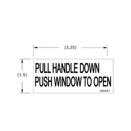 TBB 185947 LABEL, PULL HANDLE DOWN-PUSH WINDOW