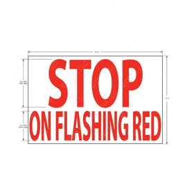 TBB 207689 LABEL, STOP ON FLASHING RED, RED LETTERS