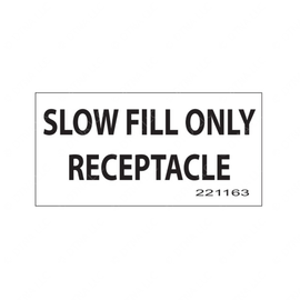 TBB 221163 LABEL CNG SLOW FILL ONLY RECT BLK