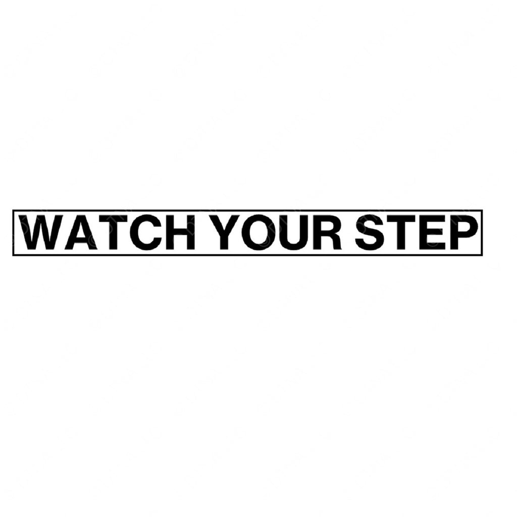 TBB 65007542 WATCH YOUR STEP