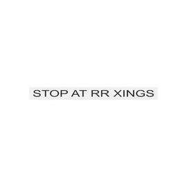 TBB 65007777 DECAL STOP AT RR X